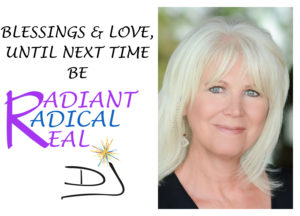 Be Radiant, Radical, Real - LifeCoachDJ